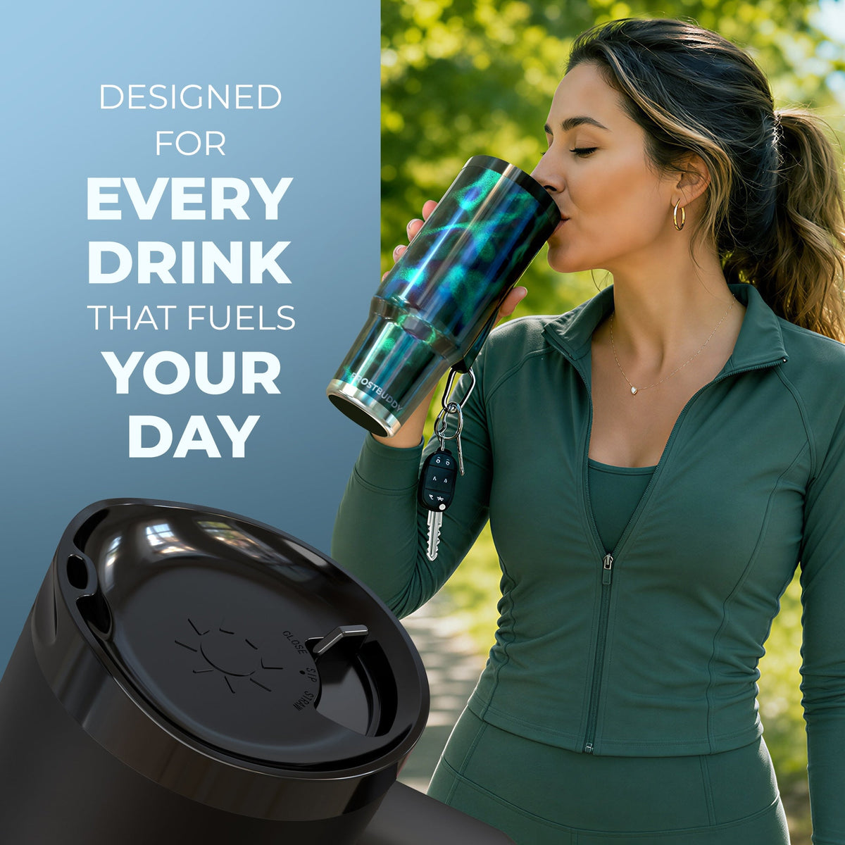 Fits every drink feature
